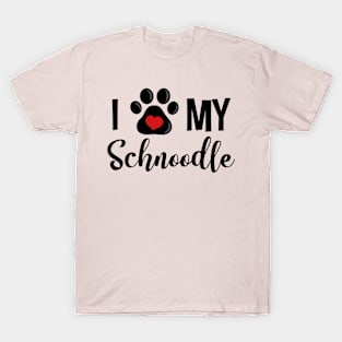 I Love My Schnoodle T-Shirt